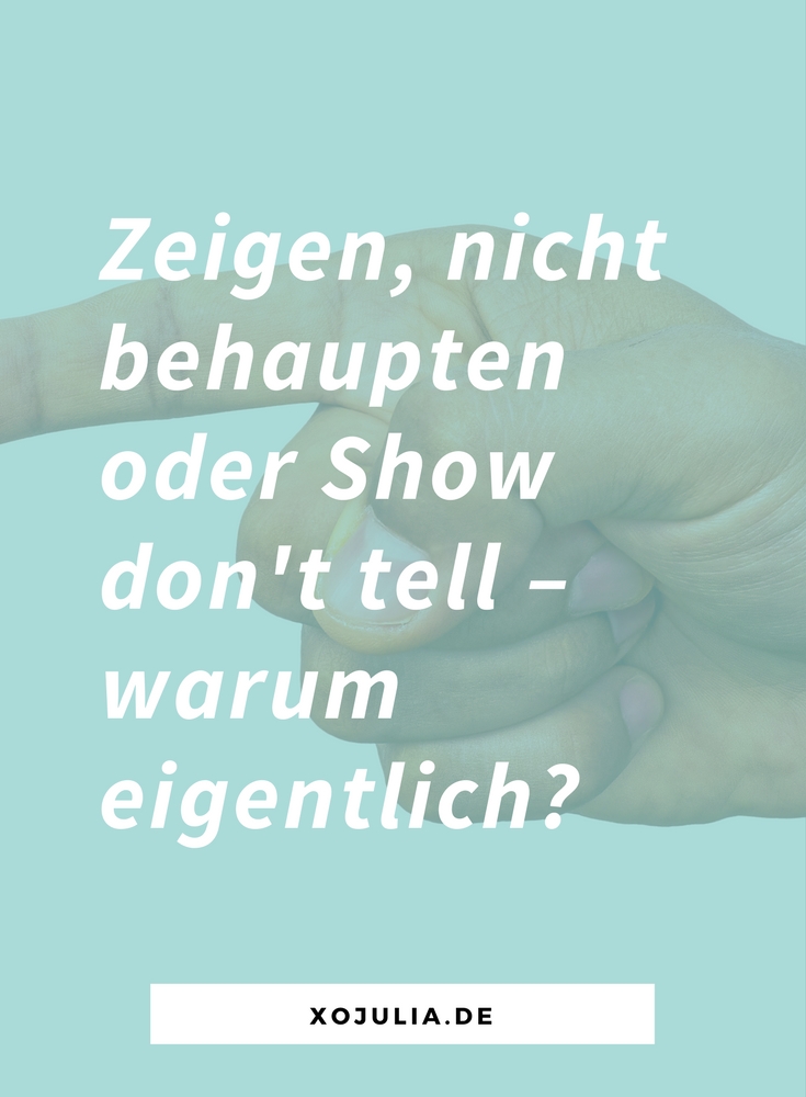 Zeigen nicht behaupten show don't tell