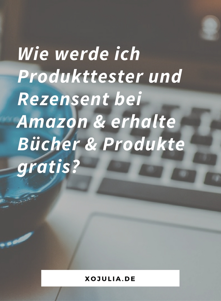 Wie werde ich Produkttester oder Rezensent bei Amazon & erhalte Bücher und Produkte gratis?